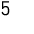 5