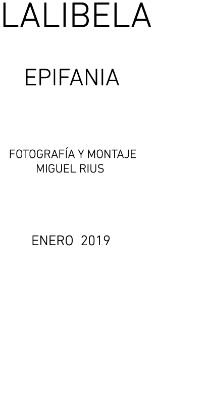 LALIBELA EPIFANIA FOTOGRAF A Y MONTAJE MIGUEL RIUS ENERO 2019 