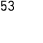 53