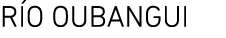 R O OUBANGUI